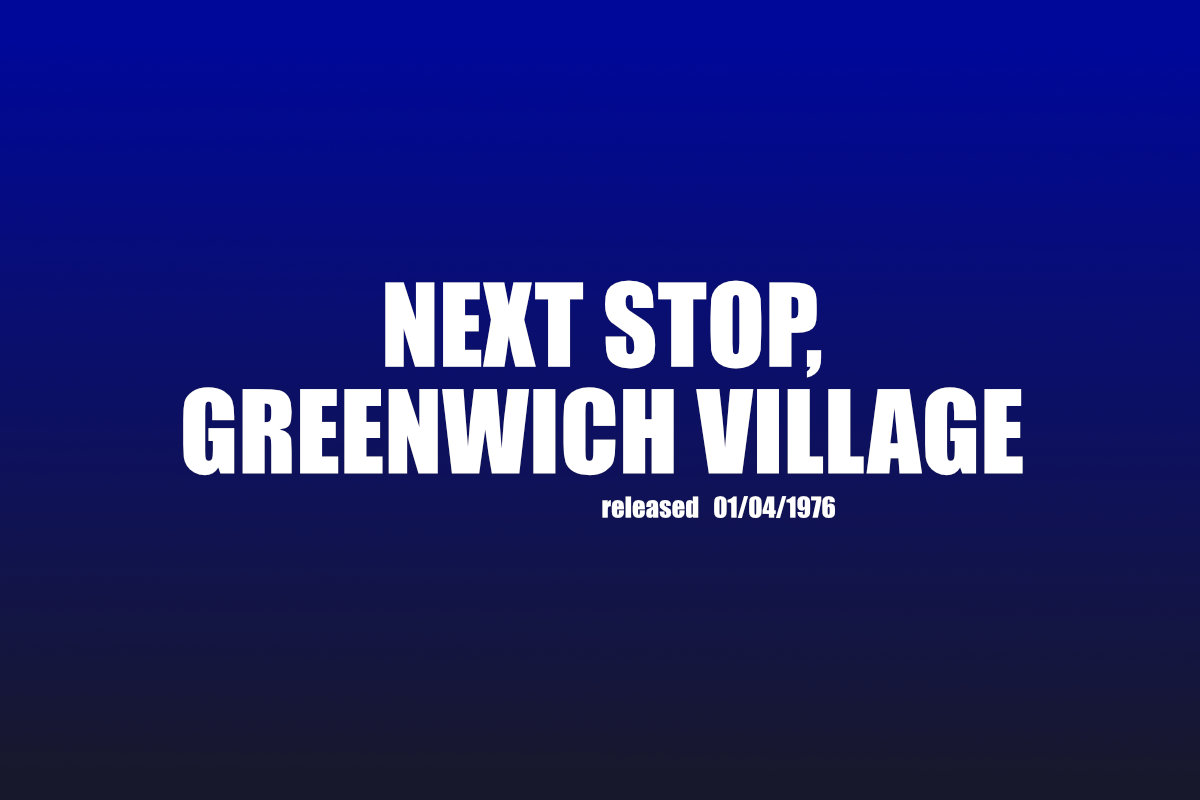 Next Stop, Greenwich Village - Video