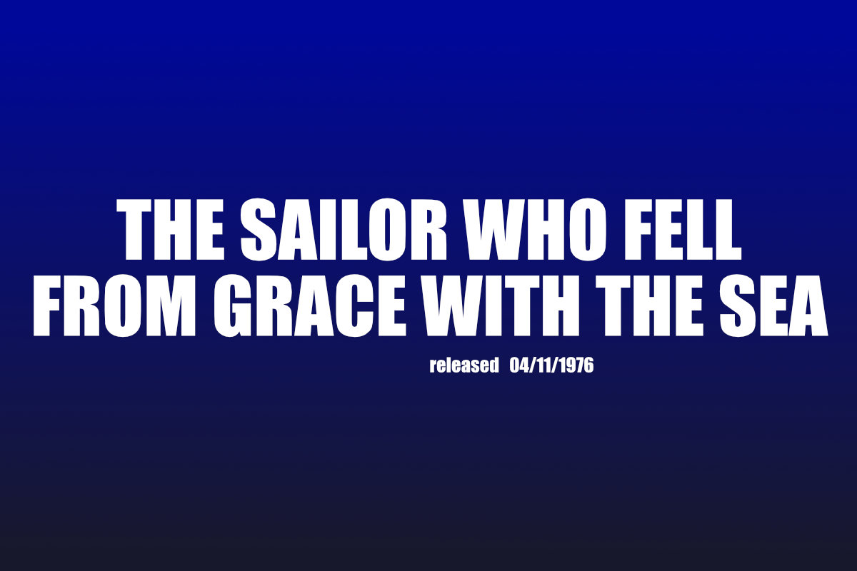 The Sailor Who Fell from Grace with the Sea - Video